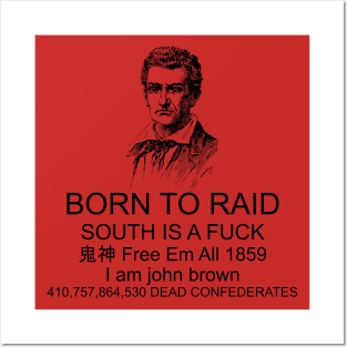 Born to Raid - John Brown Posters and Art